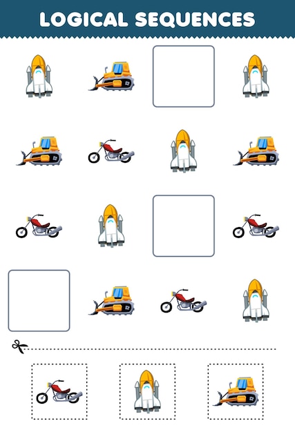 Jogo de educação para crianças sequências lógicas para crianças com planilha de transporte para impressão de motocicleta de escavadeira de nave espacial de desenho bonito