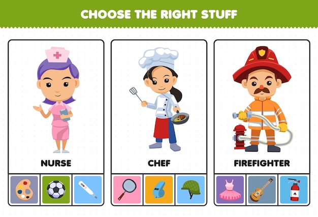 Jogos de educação para crianças escolhem as coisas certas da profissão para a planilha imprimível do chef de enfermeira dos desenhos animados bonito bombeiro