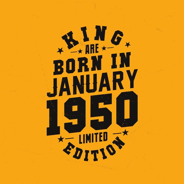 King nasceu em janeiro de 1950 king nasceu em janeiro de 1950 retro vintage birthday