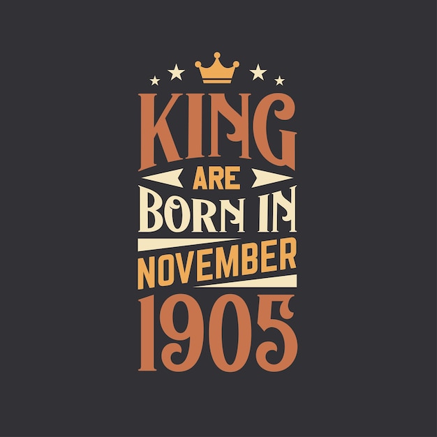 King nasceu em novembro de 1905 nascido em novembre de 1905 retro vintage aniversário