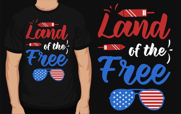 Land of the free 4th july tshirt design design