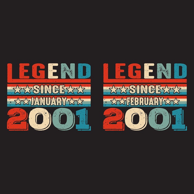 Legenda desde janeiro e fevereiro de 2001 design de camiseta vintage design de presente de aniversário