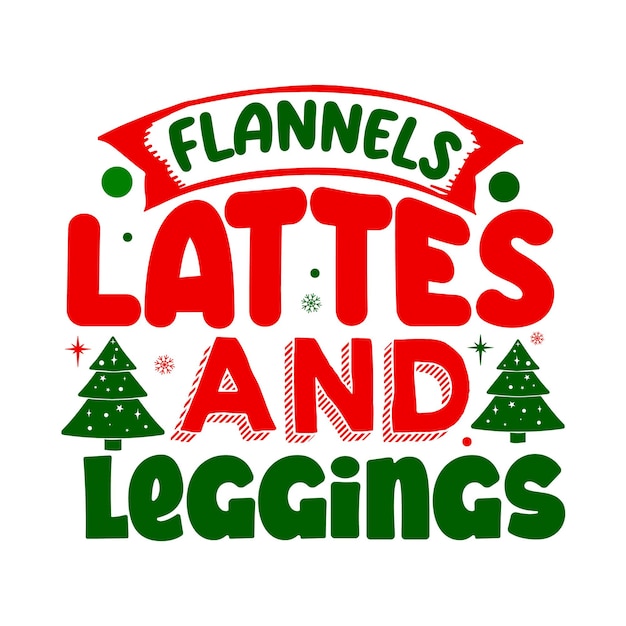 Leggings de flanela e café com leite elemento exclusivo da tipografia premium vector design