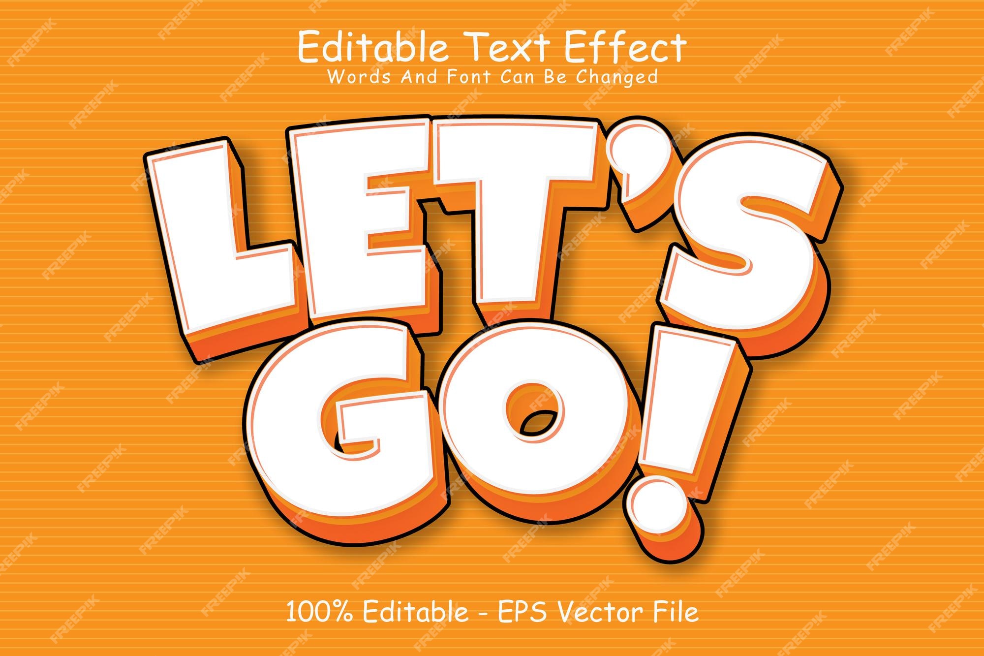 Let's go efeito de texto editável 3 dimensões emboss estilo cartoon