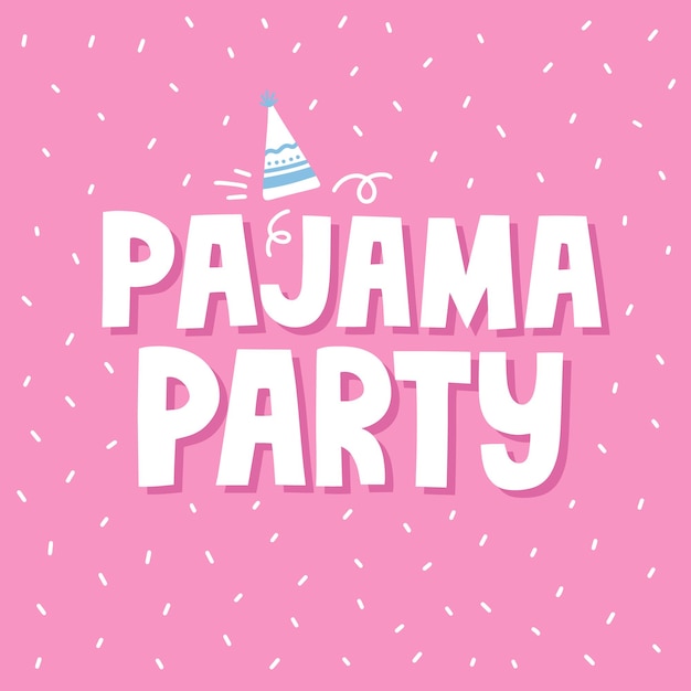 Vetor letras de festa do pijama. hand desenhada ilustração vetorial para panfleto de festa do pijama, convite, cartão, design de camiseta.