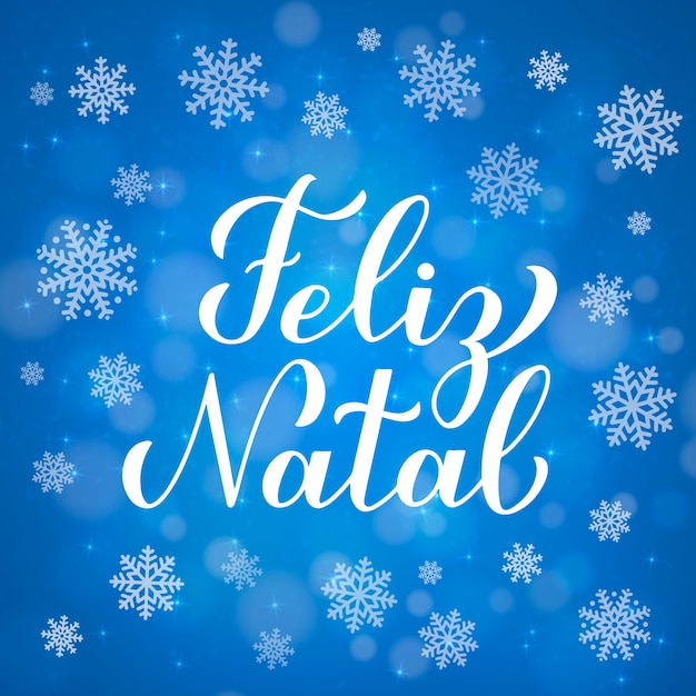 Letras de mão de caligrafia feliz natal sobre fundo azul com bokeh e flocos de neve cartaz de tipografia de feliz natal em modelo de vetor português para panfleto de banner de cartão etc