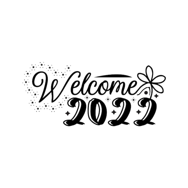 Letras de tipografia de boas-vindas a 2022 para camisetas