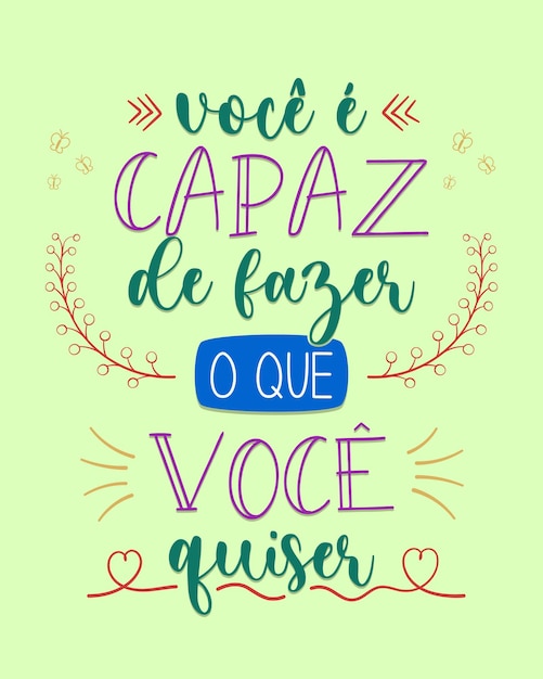 Vetor letras inspiradoras em português brasileiro tradução você pode fazer o que quiser
