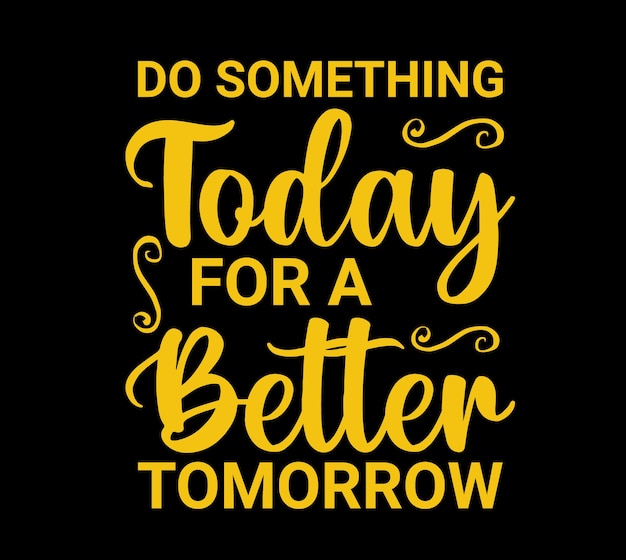 Letras motivacionais design de camiseta motivacional
