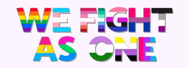 Lutamos como uma bandeira de uma palavra com bandeiras de orgulho Bandeira de orgulho LGBT Ilustração tipográfica vetorial para a comunidade gay