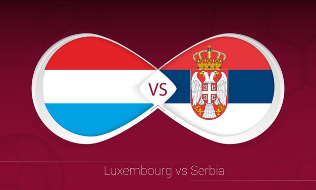 Luxemburgo vs Sérvia na competição de futebol, Grupo A. Versus ícone no fundo do futebol.