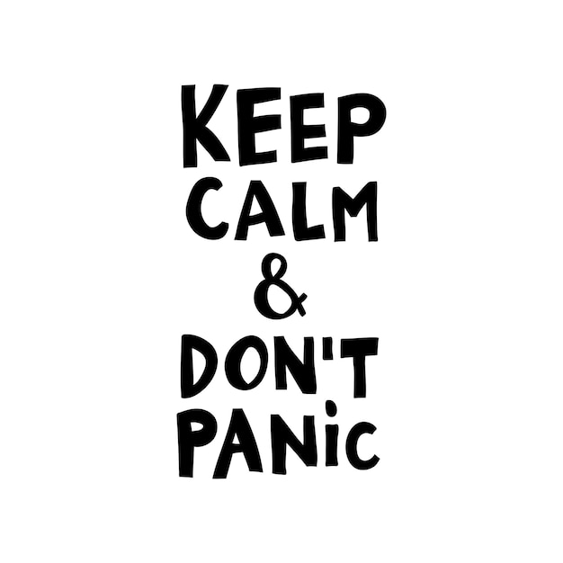 Mantenha a calma e não entre em pânico Letras de tinta desenhadas à mão no estilo escandinavo moderno sobre saúde mental