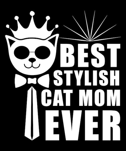 Melhor design elegante de camiseta para mãe de gato de todos os tempos para amante de gatos