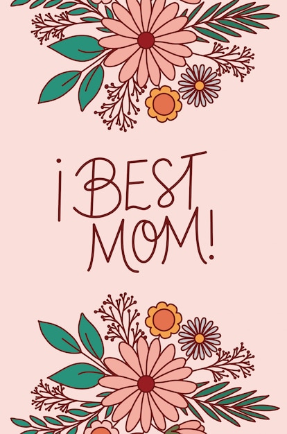 Melhor texto mãe com flores e folhas