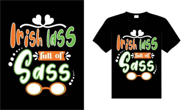 Moça irlandesa cheia de design de camiseta de letras coloridas de tipografia de st patricks day atrevida