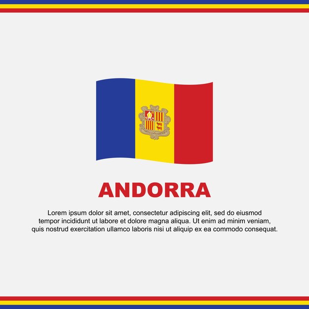 Modelo de design de plano de fundo da bandeira de andorra andorra dia da independência banner publicação de mídia social design de andorra