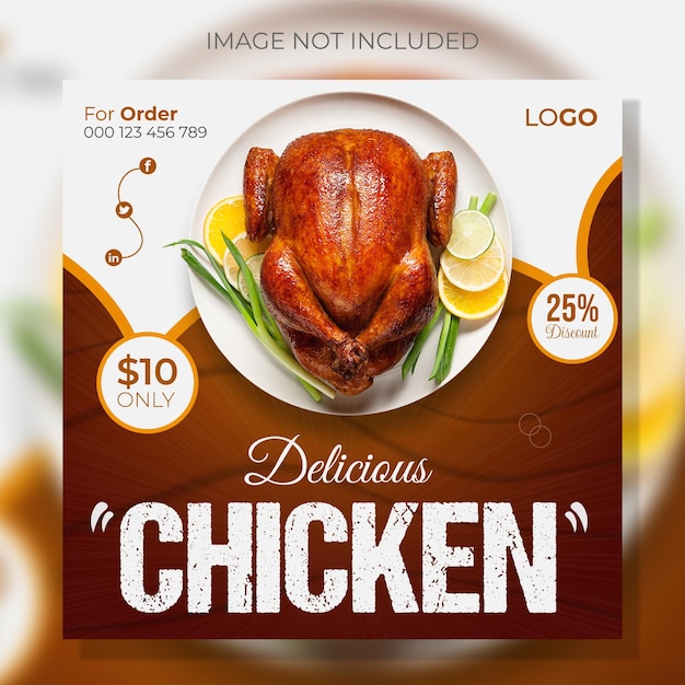 Modelo de design de postagem de mídia social de frango delicioso e banner promocional do instagram