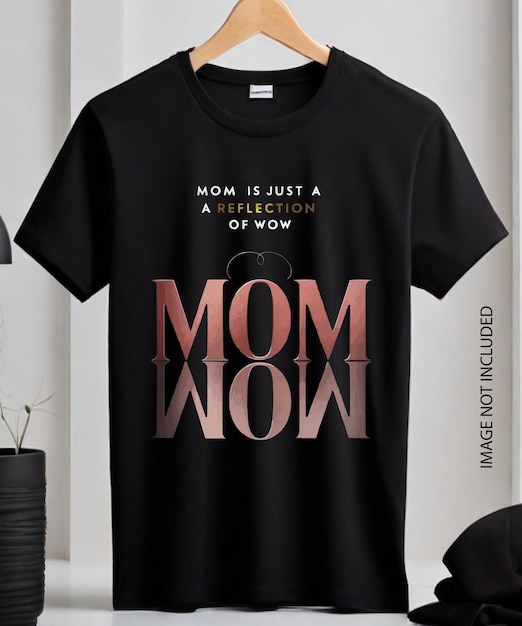 Vetor mom t-shirt design mom é apenas um reflexo de wow dia das mães t-shirt projeto