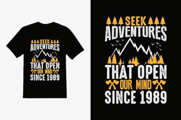 Montanha de aventura ao ar livre com design de camiseta de impressão de árvore motivação inspiradora de tipografia vetorial