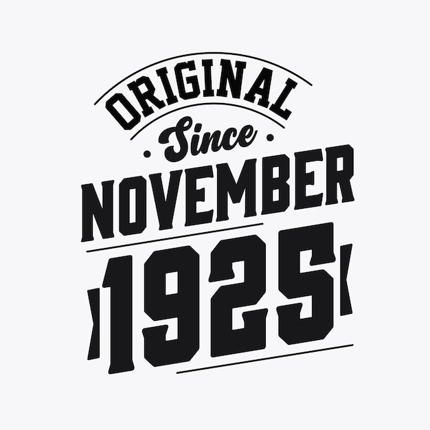 Nascido em novembro de 1925 retro vintage birthday original desde novembro de 1925