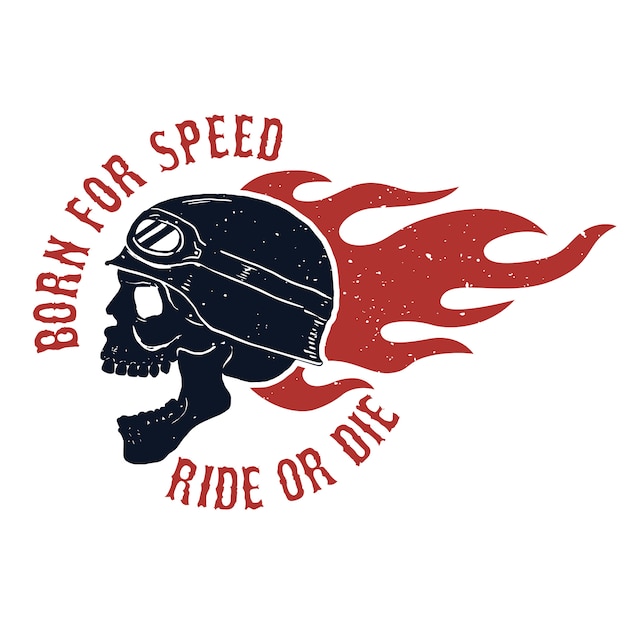 Vetor nascido para a velocidade. dirija ou morra. crânio de piloto no capacete. fogo. elemento para cartaz, camiseta. ilustração