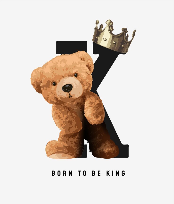 Vetor nascido para ser rei slogan com boneca de urso em letra k e ilustração de coroa dourada