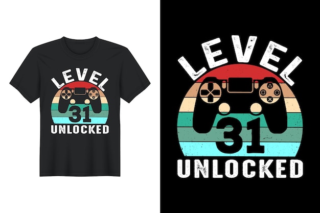 Nível 31 desbloqueado, design de camiseta