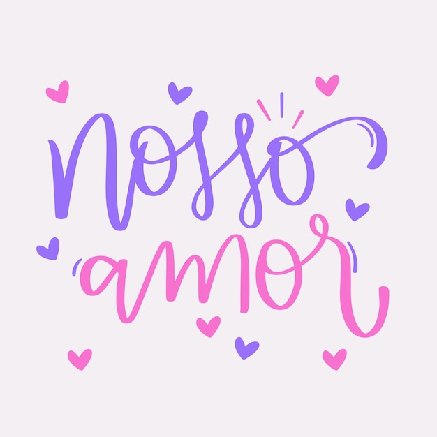 Nosso amor nosso amor em português brasileiro vetor de letras de mão moderno