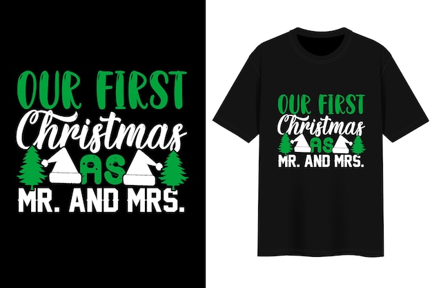 Vetor nosso primeiro natal como sr. e sra. t-shirt design.