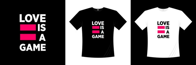 Vetor o amor é uma tipografia de jogo. amor, camiseta romântica.