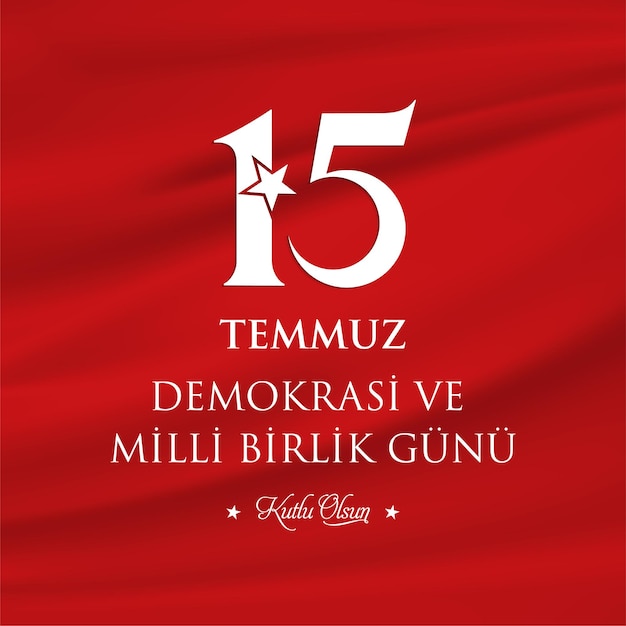 O dia da democracia e da unidade nacional dos veteranos e mártires da turquia de 15 de julho com feriado