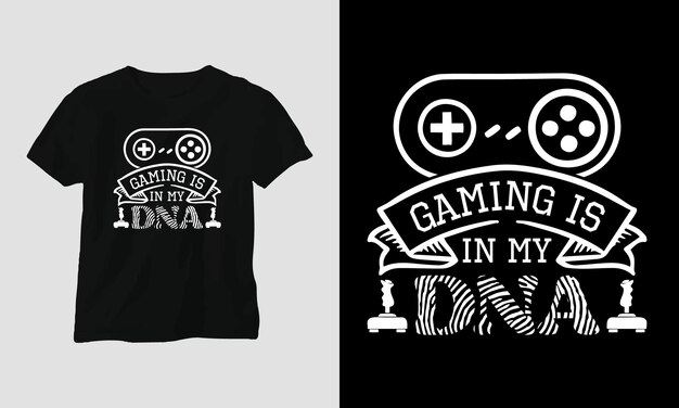 Vetor o jogo está no meu dna - t-shirt gaming svg e design de vestuário