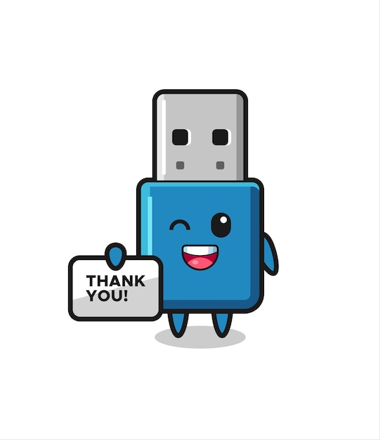 O mascote do flash drive usb segurando um banner que diz obrigado