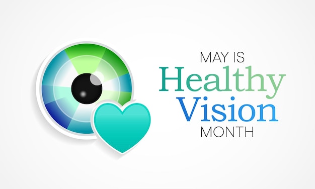 Vetor o mês da visão saudável é observado todos os anos em maio