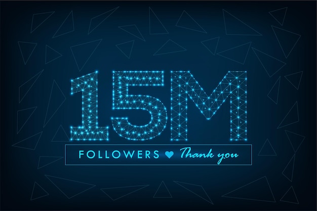 Vetor obrigado 15 milhões de seguidores post de mídia social wireframe poligonal com fundo azul baixo poli abstrato