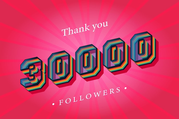 Vetor obrigado 30000 seguidores sociais e assinantes com números efeito de texto retrô na moda renderização 3d