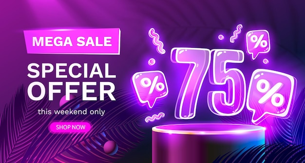 Vetor oferta especial de mega venda neon 75 off banner de venda cadastre a promoção da placa