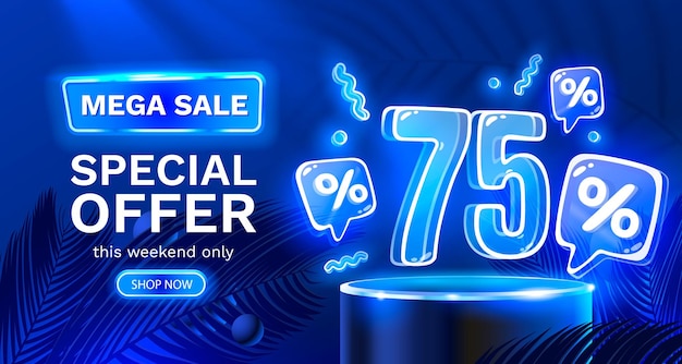 Vetor oferta especial de mega venda neon 75 off banner de venda cadastre a promoção da placa