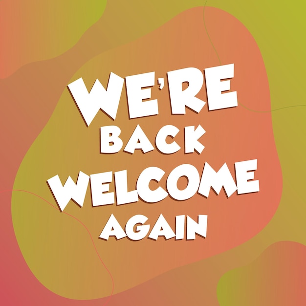 Olá, estamos de volta, bem-vindo novamente, estamos abertos, bem-vindo de volta, Social Media Instagram Post
