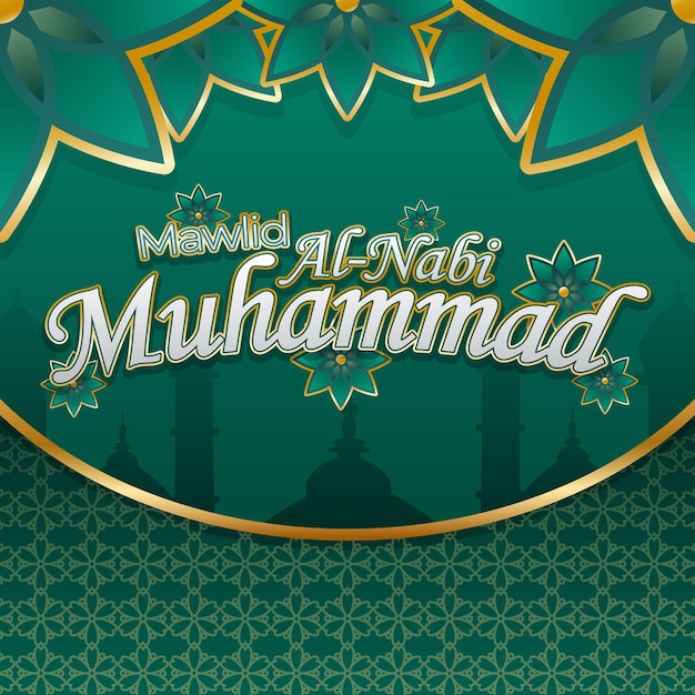 Origem islâmica de mawlid al nabi muhammad, que significa o aniversário do profeta muhammad