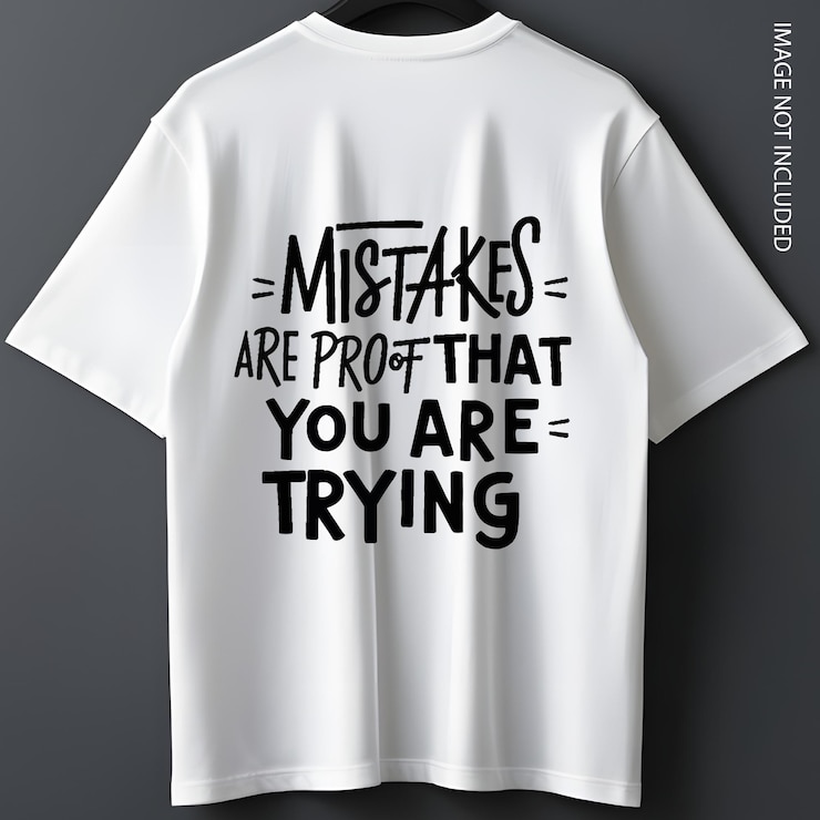 Vetor os erros são a prova de que você está tentando design de camiseta de tipografia motivacional