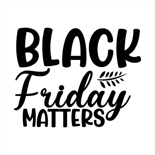 Vetor pacote black friday svg shopping svg woman shirtblackfriday svg bundlecamisa black fridayshoppin