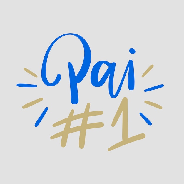 Pai 1 Pai 1 em português do Brasil Vetor de letras de mão moderna