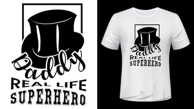 Pai, design de camiseta de super-herói da vida real para o amante do pai.