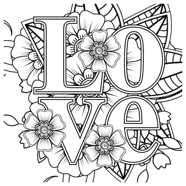 Palavras de amor com flores mehndi para enfeite de doodle de página de livro para colorir