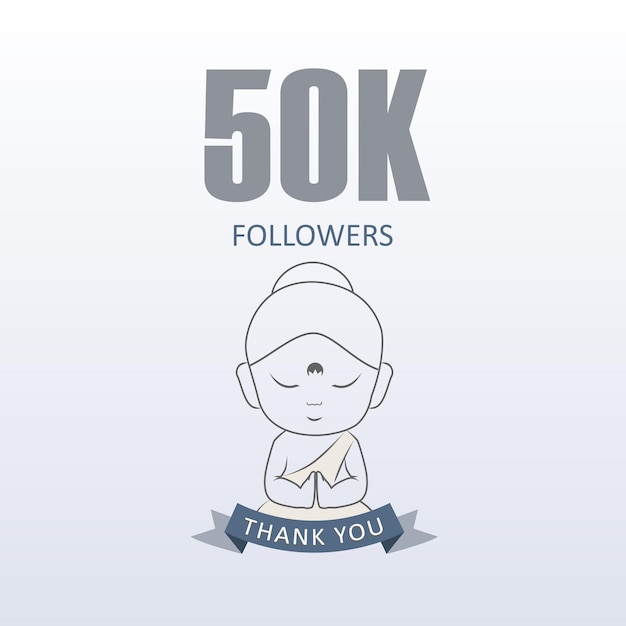 Pequeno Monge mostrando gratidão por 50 mil seguidores nas redes sociais Obrigado do Pequeno Buda