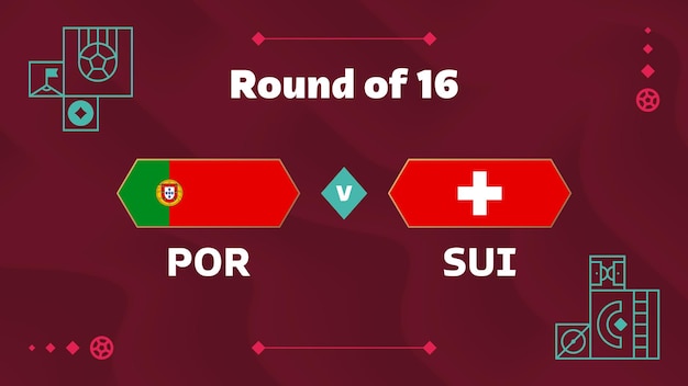 Portugal suíça playoff rodada de 16 partida futebol 2022 2022 partida do campeonato mundial de futebol contra equipes introdução vetor de cartaz de competição de fundo esportivo