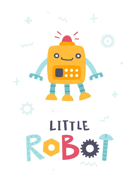 Vetor poster de robô bonito com letras impressão vetorial de robô de desenho animado para arte de parede e roupas de bebê