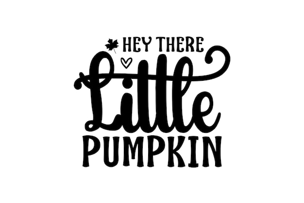 Projeto hey there little pumpkin