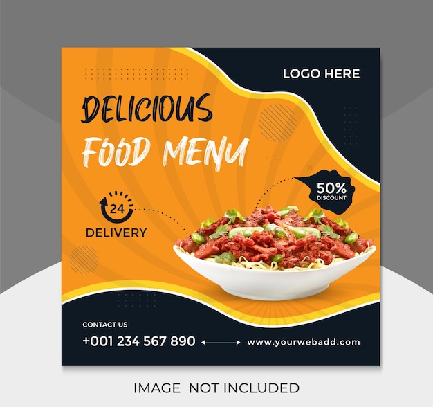 Promoção de mídia social de restaurante de menu de comida deliciosa deliciosa e modelo de design de postagem de banner do instagram